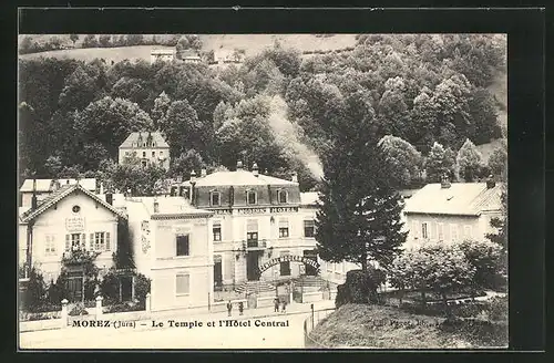 AK Morez, Le Temple et l`Hôtel Central