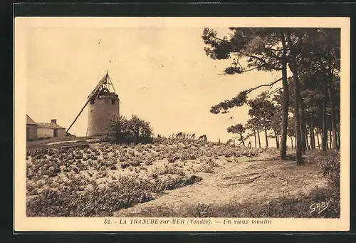 AK La Tranche-sur-Mer, Un vieux moulin