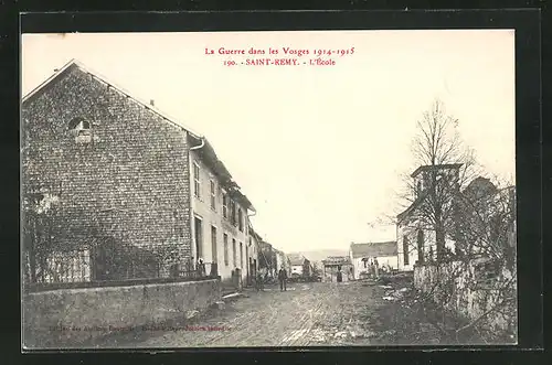 AK Saint-Remy, La Guerre dans les Vosges 1914-15, L`École