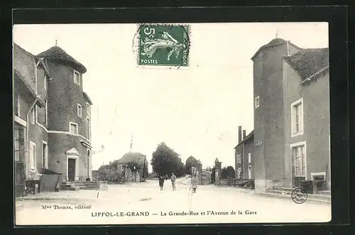 AK Liffol-le-Grand, la Grande-Rue et l'Avenue de la Gare