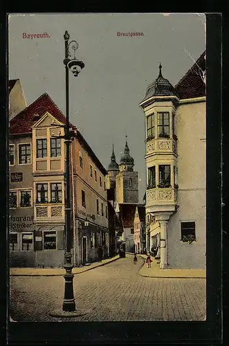 AK Bayreuth, Brautgasse mit Restaurant Ströber und Kirche