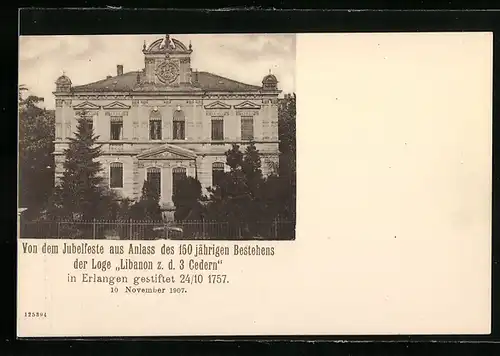 AK Erlangen, Haus der Loge Libanon z. d. 3 Cedern, 150jähriges Jubiläum 1907
