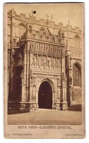 Fotografie A. Thomas, Gloucester, Ansicht Gloucester, Südportal der Kathedrale