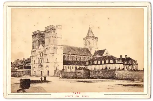 Fotografie E, Hamelin, Caen, Ansicht Caen, Abbaye aux Dames, 1873