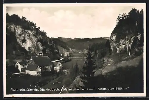 AK Obertrubach /Fränkische Schweiz, Malerische Partie im Trubachtal Drei Mühlen