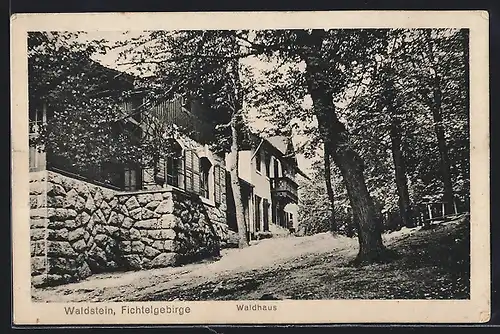 AK Waldstein i. Fichtelgebirge, Blick zum Waldhaus