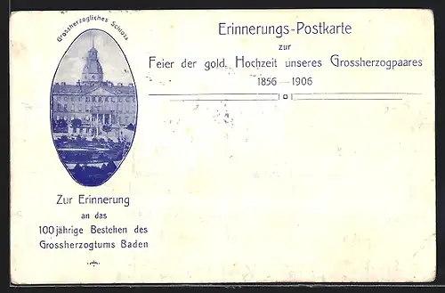 AK 100-Jähriges Bestehen des Grossherzogtums Baden 1906, Ganzsache, Feier der gold. Hochzeit des Grossherzogpaares