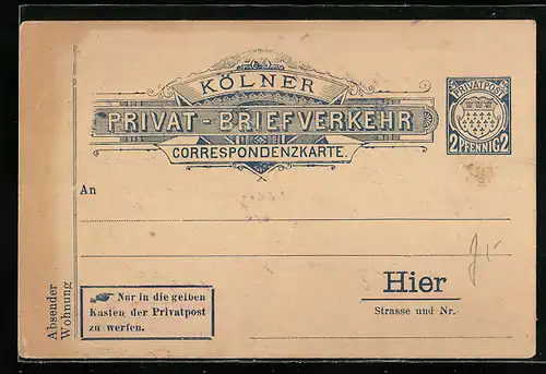 AK Köln, Correspondenzkarte Privat-Briefverkehr, Private Stadtpost