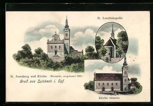 AK Sulzbach /Opf., St. Annaberg und Kirche, St. Lorettokapelle
