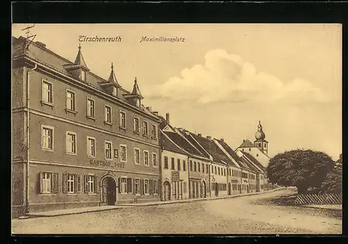 AK Tirschenreuth, Maximilianplatz m. Gasthof zur Post