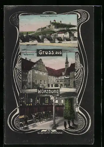 AK Würzburg, Bürgerspital Weinstube, Hofansicht, Festung mit Mainbrücke
