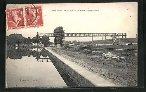 AK Thaon-les-Vosges, Le Pont transbordeur