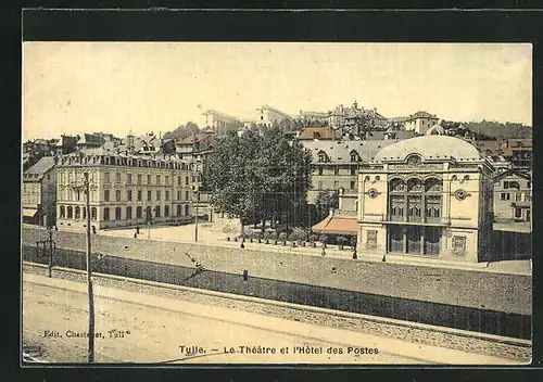 AK Tulle, Le Théatre et l`Hotel des Postes