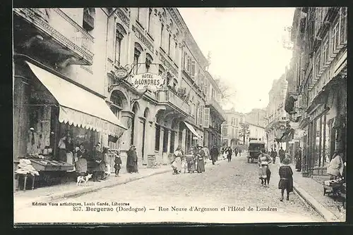 AK Bergerac, Rue Neuve d`Argenson et l`Hotel de Londres