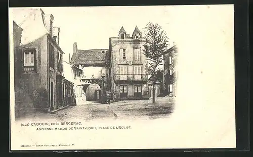 AK Cadouin, Ancienne Maison de Saint-Louis, Place de l`Eglise