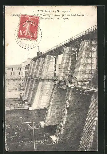 AK Tuilieres, Barrage, Energie electrique du Sud-Ouest, mai 1908