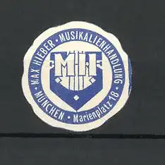Reklamemarke Musikalienhandlung Max Hieber, Marienplatz 18, München, Firmenlogo