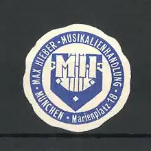 Reklamemarke Musikalienhandlung Max Hieber, Marienplatz 18, München, Firmenlogo