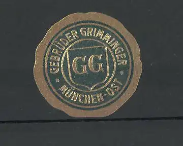 Präge-Reklamemarke Gebrüder Grimminger, München-Ost, Firmenlogo