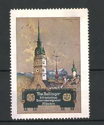 Reklamemarke Papierspecialgeschäft Max Bullinger, München, Stadtansicht mit Kirche