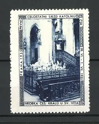 Reklamemarke Praha, Celostatni Sjezd Katoliku 1935, Hrobka ces. Kralu u Sv. Vita