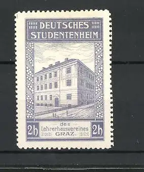 Reklamemarke Deutsches Studentenheim des Lehrerhausvereines in Graz, Hausansicht