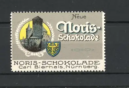 Reklamemarke Nürnberg, Noris Schokolade Carl Bierhals, Burg und Wappen