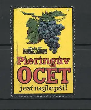 Reklamemarke Pieringuv Ocet jest nejlepsi!, Weinrebe