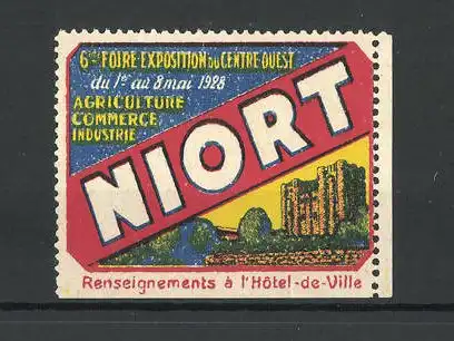 Reklamemarke Niort, 6. Foire Exposition du Centre Ouest 1928-Agricol Ture Commerce Industrie