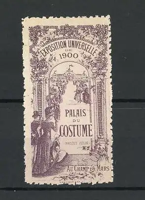 Reklamemarke Champ-de-Mars, Exposition Universelle 1900, Palais de Costume, braun