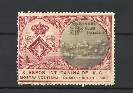 Reklamemarke Como, IX. Espos. Int. Canina, Mostra Volitana 1927, Kennel Club Italiano, Wappen, rot