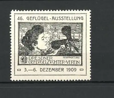 Reklamemarke Dresden, 46. Geflügel-Ausstellung des Geflügelzüchter-Vereins 1909, Frau mit Zuchttauben