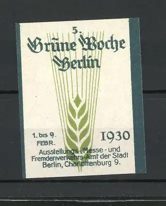 Reklamemarke Berlin, Ausstellung Grüne Woche 1930, Getreideähre