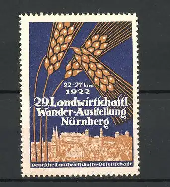 Reklamemarke Nürnberg, 29. Landwirtschaftliche Wander-Ausstellung 1922, Getreideähren über der Stadt