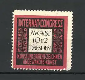 Reklamemarke Dresden, Internationaler Congress Kunstunterricht, Zeichnen und angewandte Kunst 1912