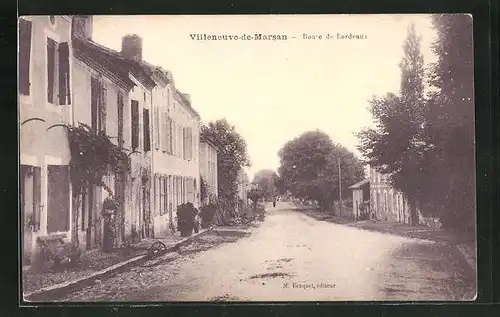 AK Villeneuve-de-Marsan, Route de Bordeaux, Strassenpartie