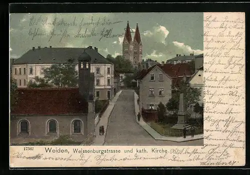AK Weiden, Ansicht der Weissenburgstrasse mit Kath. Kirche und Denkmal