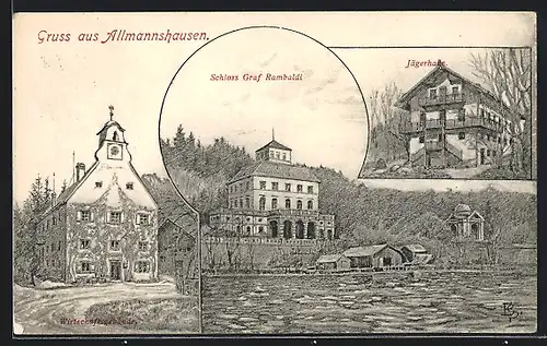 Künstler-AK Allmannshausen, Gasthaus Jägerhaus, Wirtschaftsgebäude, Schloss Graf Rambaldi