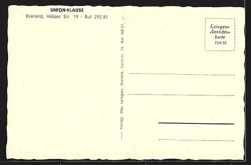 AK Krefeld, Gasthaus Union-Klause, Hülser Strasse 19, Strassen- und Innenansicht