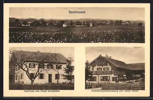 AK Bachhausen, Gasthaus J. Kurzmüller, Gemischtwaren J. Röder, Ortspanorama