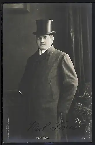 AK Opernsänger Karl Jörn mit Zylinder, Autograph
