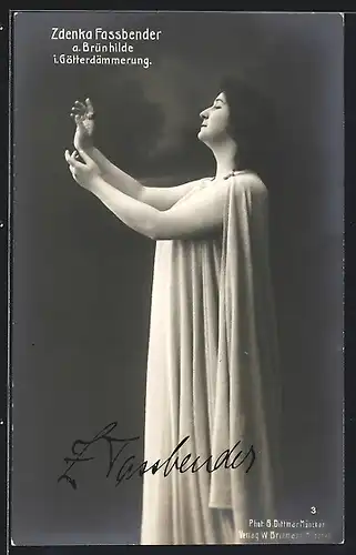 AK Opernsängerin Zdenka Fassbender mit Autograph a. Brünhilde i. Götterdämmerung