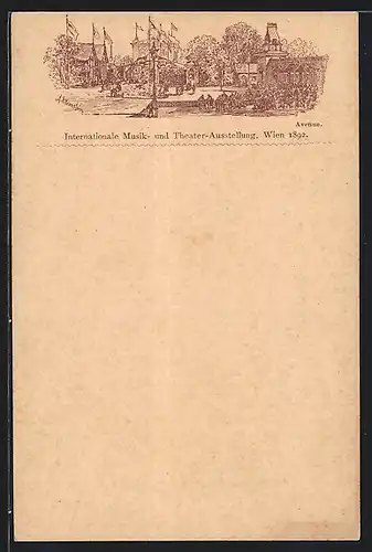 Künstler-AK Wien, Internationale Musik- und Theater-Ausstellung 1892, Avenue