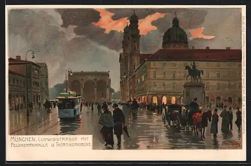Künstler-Lithographie Paul Hey: München, Ludwigstrasse mit Feldherrnhalle, Theatinerkirche und Strassenbahn am Abend