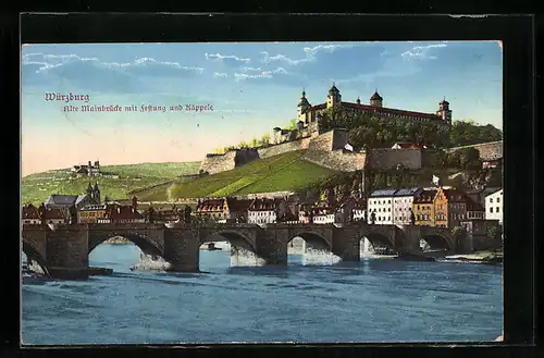 AK Würzburg, Festung mit alter Mainbrücke und Käppele