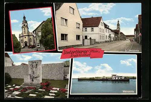 AK Untertheres /Main, Strassenpartie, Mainpartie, Kirche und Ehrenmal