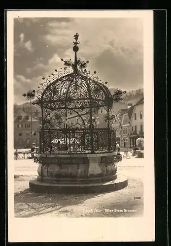 AK Bruck /Mur, Alter Eisen-Brunnen