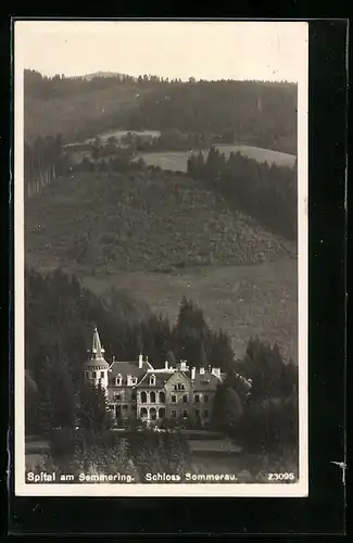 AK Spital /Semmering, Schloss Sommerau aus der Vogelschau