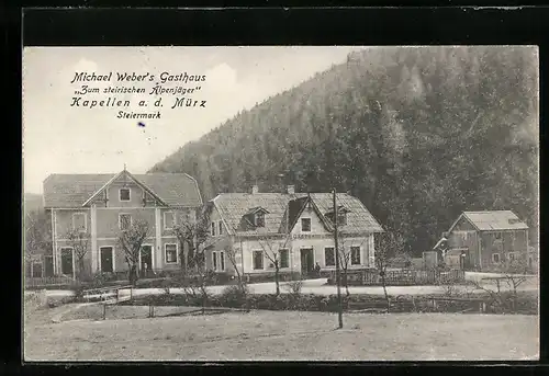 AK Kapellen a. d. Mürz, Michael Weber`s Gasthaus Zum steirischen Alpenjäger