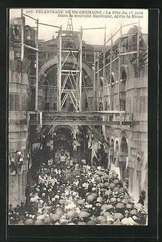 AK Ste-Germain, Pelerinage, la Fete du 15 Juin dans la nouvelle Basilique, apres la Messe